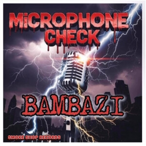 Album Microphone Check from Bambazi