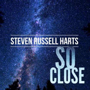 Steven Russell Harts的專輯So Close