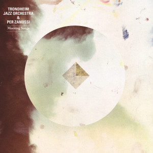 ดาวน์โหลดและฟังเพลง Morning song พร้อมเนื้อเพลงจาก Trondheim Jazz Orchestra