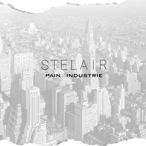 Album Pain industrie oleh Stelair