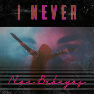 อัลบัม I Never ศิลปิน Noa Babayof