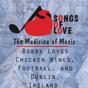 M. Lewis的专辑Bobby Loves Chicken Wings, Football, and Dublin, Ireland.