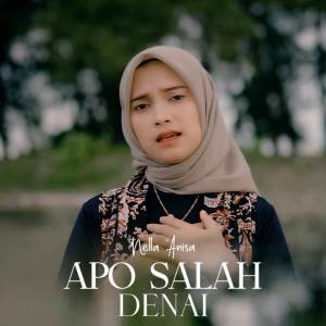 Nella Anisa的專輯APO SALAH DENAI