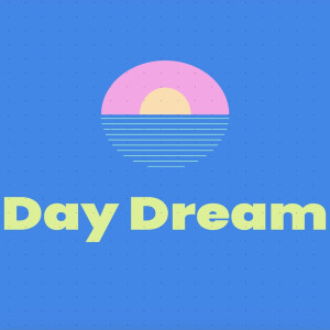 อัลบัม Day Dream ศิลปิน CZR