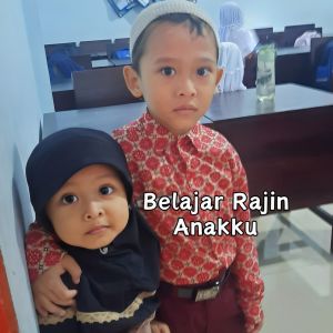 Listen to Belajar Rajin Anakku song with lyrics from Siti Aisyah