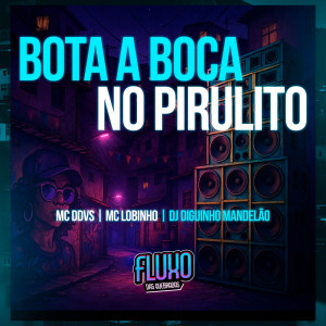 Album Bota a Boca no Pirulito from MC DDSV