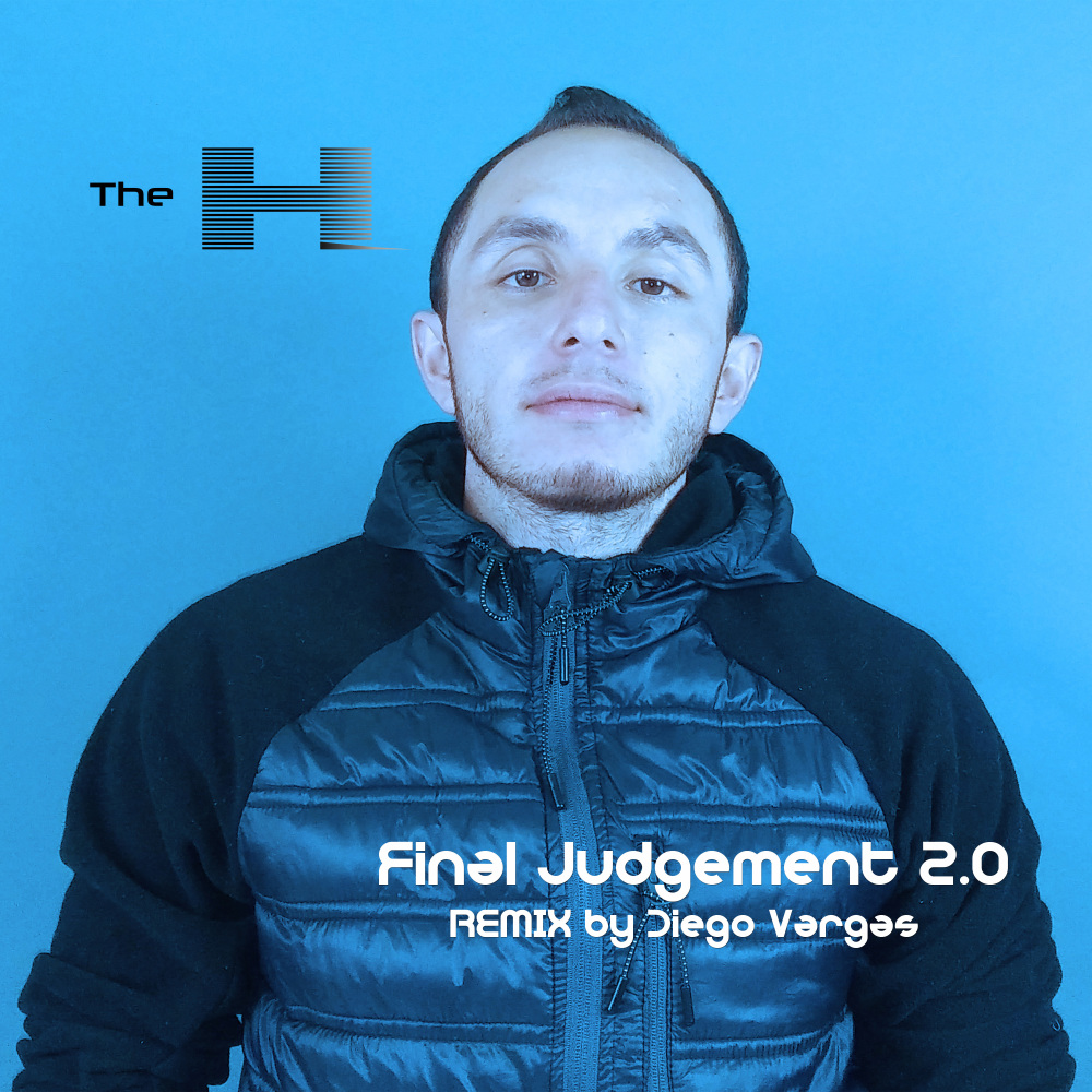 Final Judgement 2.0 (Remix by Diego Vargas)