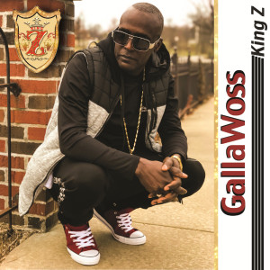 收听King Z的GallaWoss歌词歌曲