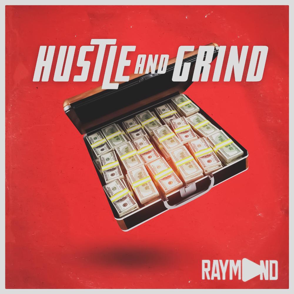 Hustle & Grind (Explicit)