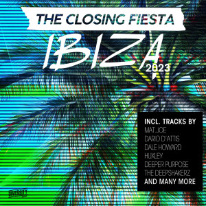 Various Artists的專輯Ibiza - The Closing Fiesta 2023