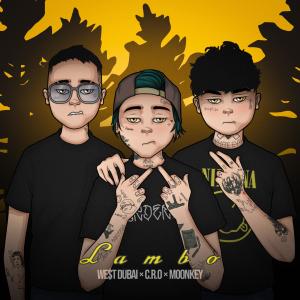 ดาวน์โหลดและฟังเพลง Lambo (Explicit) พร้อมเนื้อเพลงจาก Moonkey