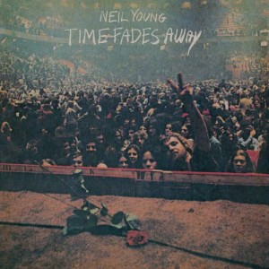 ดาวน์โหลดและฟังเพลง Time Fades Away (2016 Remaster) พร้อมเนื้อเพลงจาก Neil Young