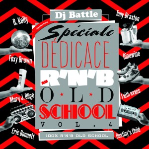 Album R&B Old School, Vol. 4 (Spéciale dédicace, 100% RnB Old School) from DJ Battle