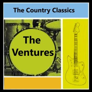 The Ventures的專輯The Country Classics
