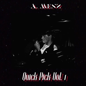 Album Quick Pick Vol. 1 (Explicit) from A.Menz