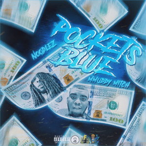 Album Pockets Blue (Explicit) oleh Noodlez