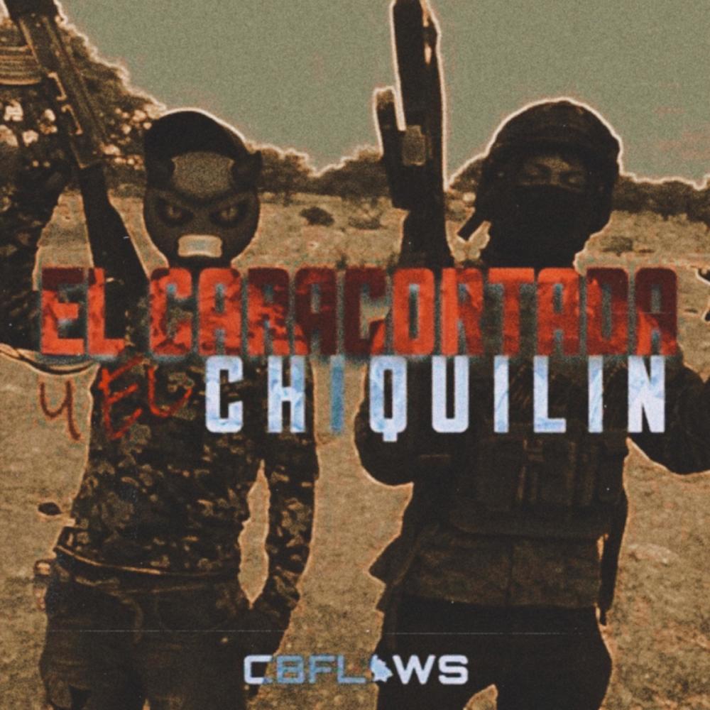El Caracortada y El Chiquilin (Explicit)