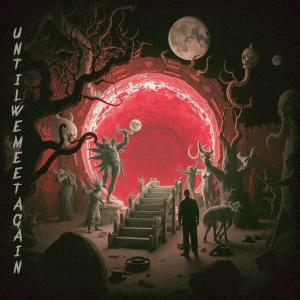 收聽New Season的Until We Meet Again歌詞歌曲