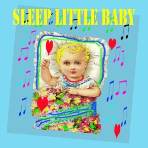 Various Artists的專輯Sleep Little Baby