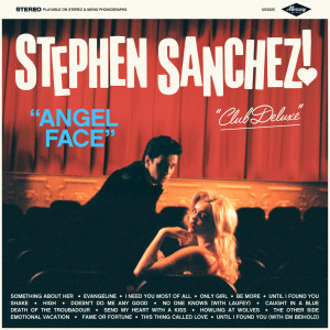Stephen Sanchez的專輯Angel Face (Club Deluxe)