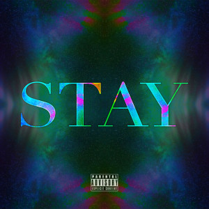 Listen to STAY (Explicit) song with lyrics from Dei