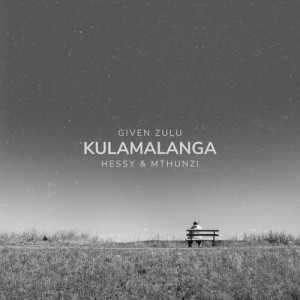 Album Kulamalanga from Given Zulu