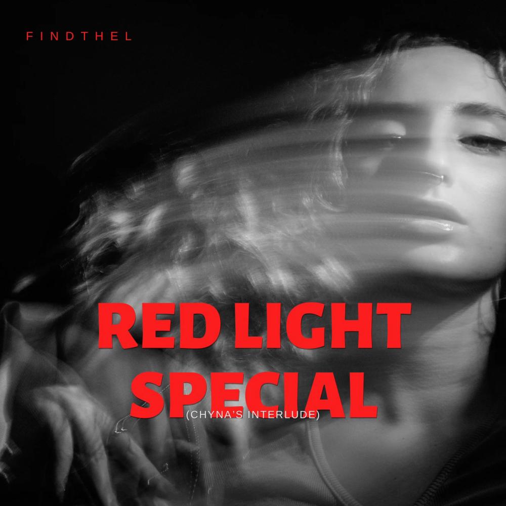 Red Light Special (Chyna's Interlude) (Explicit)