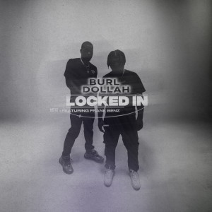 Burl Dollah的專輯Locked In (Explicit)