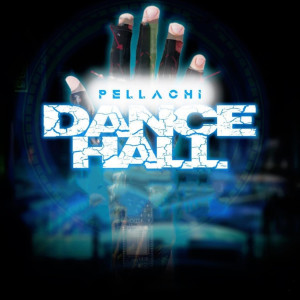 Album Dance Hall (Explicit) from Pellachi