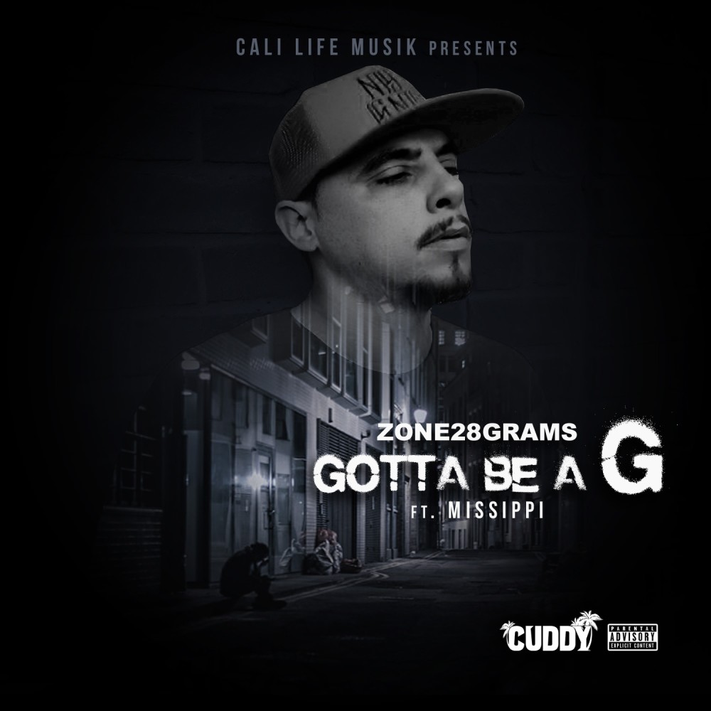 Gotta Be a G (Explicit)