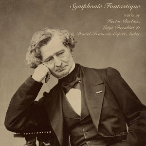 Symphonie Fantastique: Works by Hector Berlioz, Luigi Cherubini & Daniel-François-Esprit Auber dari Orchestre Lamoureux