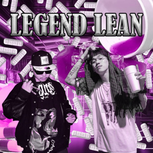 Album LEGEND LEAN from M6ICK