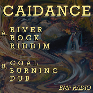 ดาวน์โหลดและฟังเพลง Coal Burning Dub พร้อมเนื้อเพลงจาก Caidance