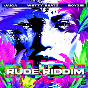Wetty Beatz的專輯Rude Riddim (Explicit)