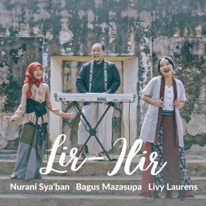 Listen to LIR ILIR song with lyrics from Bagus Mazasupa