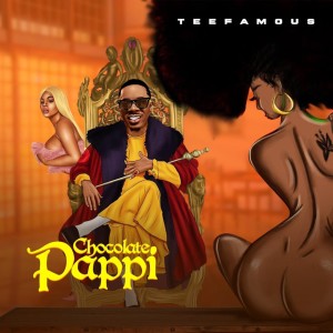 Album Chocolate Pappi (Explicit) from TeeFamous