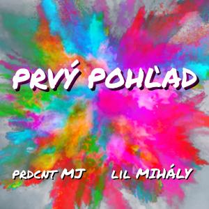 ดาวน์โหลดและฟังเพลง Prvý pohľad พร้อมเนื้อเพลงจาก Prdcnt MJ