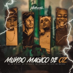 收听MC AK BTREZE的Mundo Mágico de Oz (Explicit)歌词歌曲