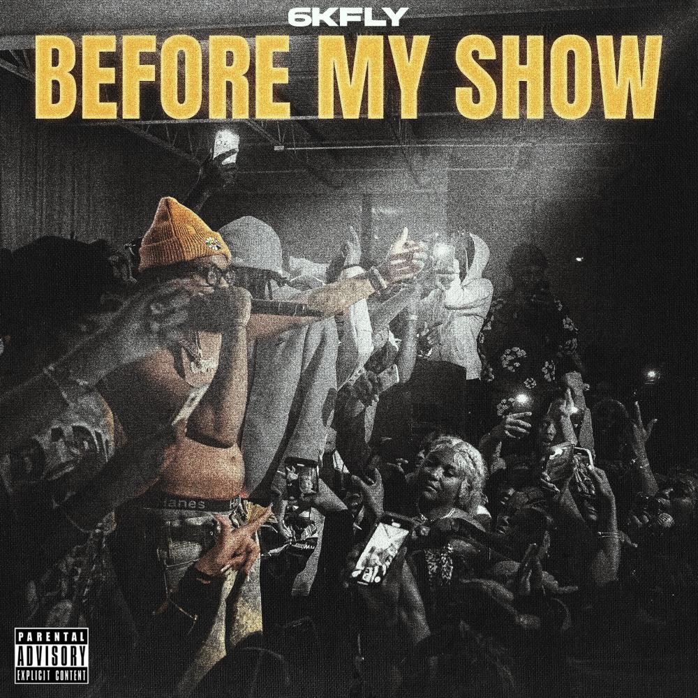 BEFORE MY SHOW (Explicit)
