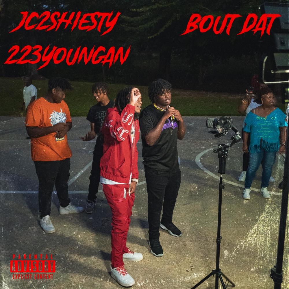Bout Dat (feat. 223youngan) (Explicit)