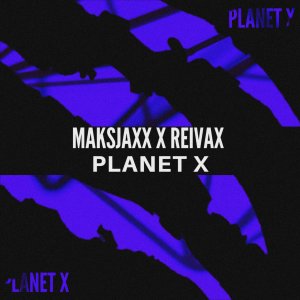 Listen to Planet X song with lyrics from Maksjaxx