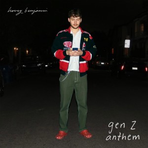 ดาวน์โหลดและฟังเพลง Gen Z Anthem พร้อมเนื้อเพลงจาก Hovey Benjamin