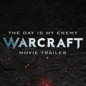 收聽L'Orchestra Cinematique的The Day Is My Enemy (From the "Warcraft" Movie Trailer)歌詞歌曲