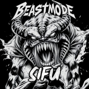 Listen to Beastmode song with lyrics from Sifu