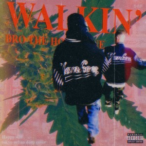 Album WALKIN' from BRO THE HOT SCENE