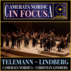 Georg Philipp Telemann的專輯Camerata Nordica: In Focus