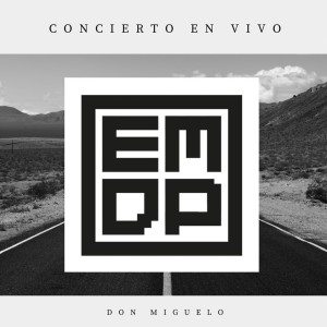 Don Miguelo的專輯Concierto (En Vivo) (Explicit)