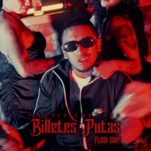 收听Alexis Amenaza的Billetes Putas (Explicit)歌词歌曲