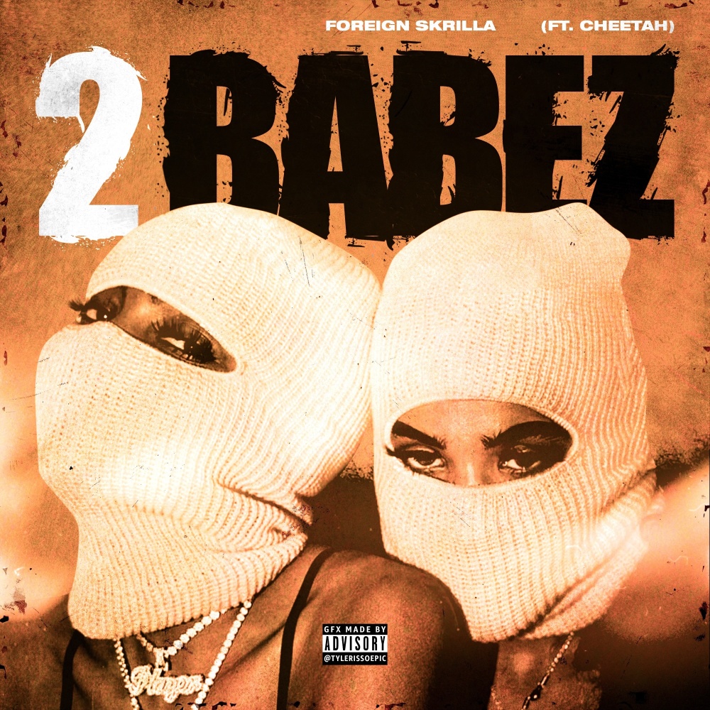 2 Babez (feat. Cheetah) (Explicit)
