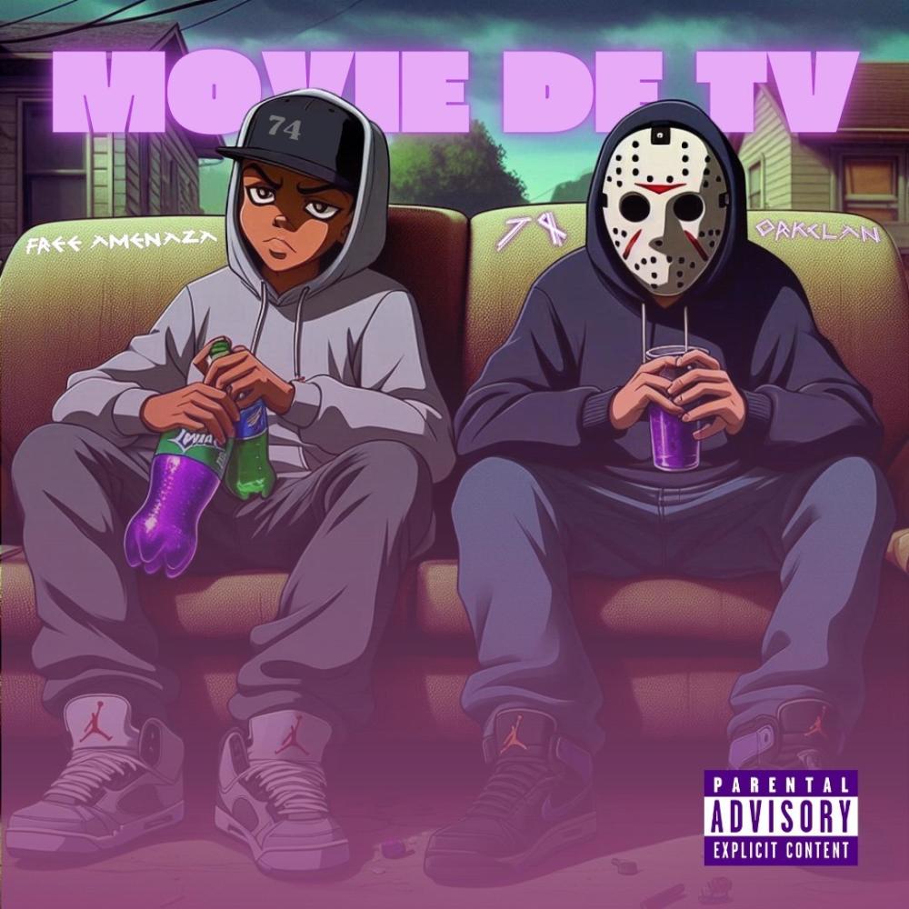 Movie De TV (feat. Amenaza174 & ProdBy17) (Explicit)